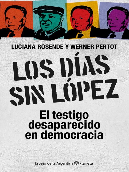 Title details for Los días sin López by Luciana Rosende - Available